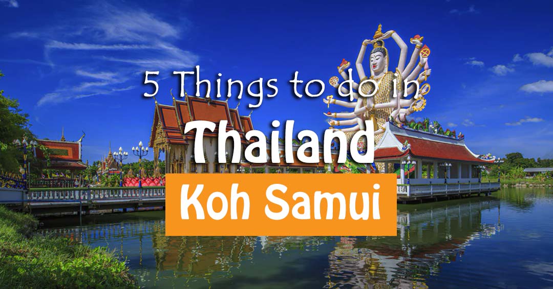 5 Best Things to Do with Kids in Koh Samui
