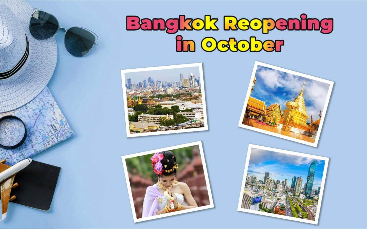 Bangkok Reopening in October