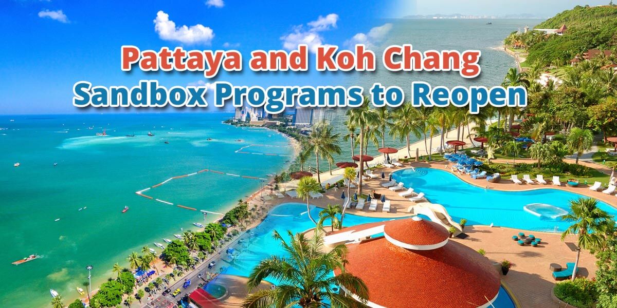 Pattaya and Koh Chang Sandbox Reopen