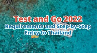 Steps to Enter Thailand under Test and Go Program 2022
