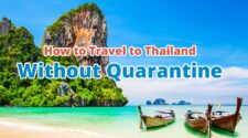 How to Travel to Thailand Without Quarantine