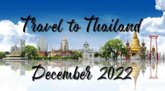 Travel to Thailand December 2022