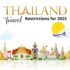 Thailand Travel Restrictions 2023