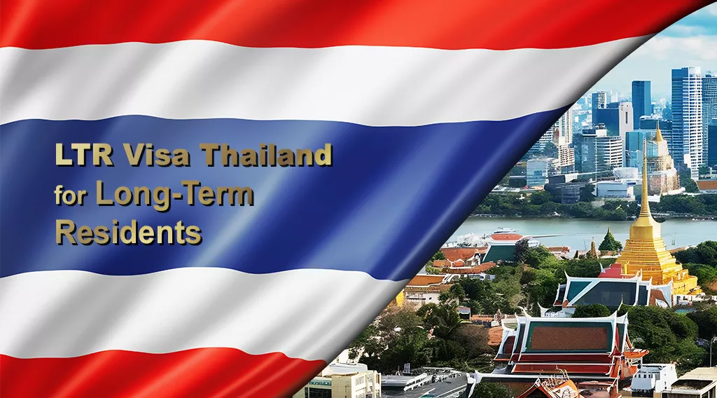An overview of the LTR visa Thailand program