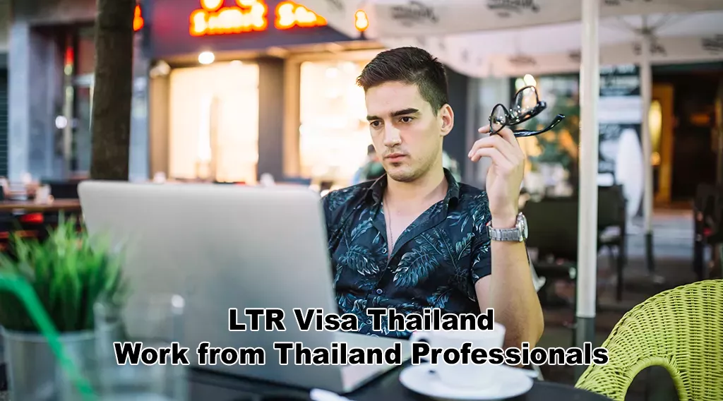 Long Term Resident (LTR) Visa Work from Thailand Professionals